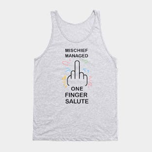 mischief manage one finger salute Tank Top